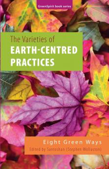 The Varieties of Earth-Centred Practices