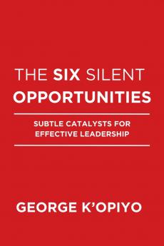 The Six Silent Opportunities