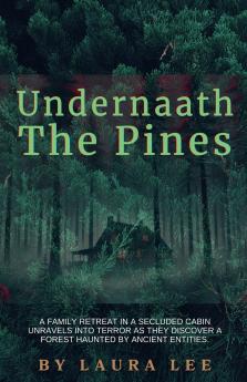 Undernaath the Pines