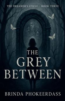 The Grey Between
