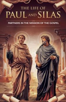 The Life of Paul and Silas