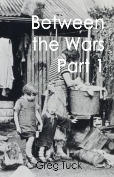 Between the Wars Part 1