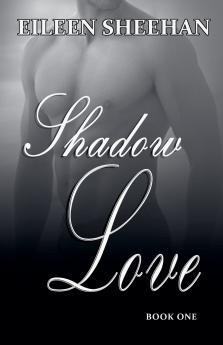 Shadow Love   Book One