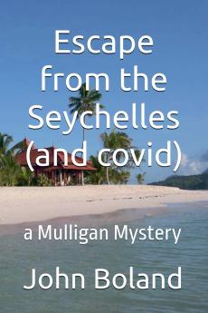 Escape from the Seychelles (and covid)