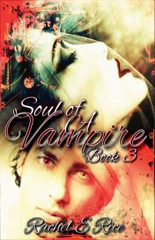 Soul of A Vampire Book 3