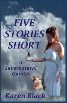 Five Stories Short A Supernatural Quintet