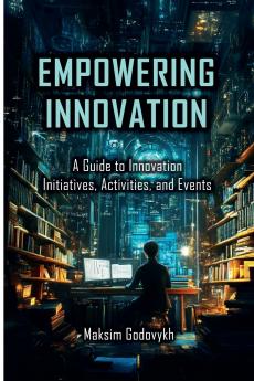 Empowering Innovation