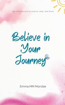 Believe in Your Journey