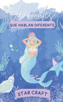 Animales que Hablan Diferente