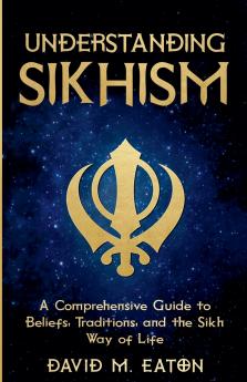 UNDERSTANDING SIKHISM