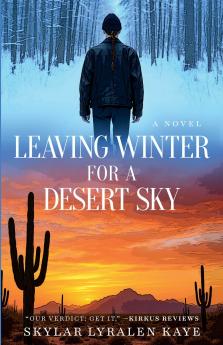 Leaving Winter for a Desert Sky