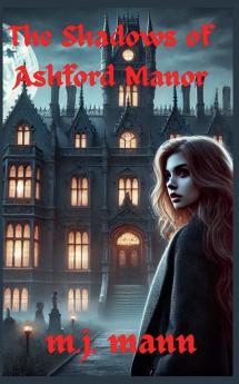The Shadows of Ashford Manor