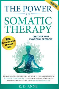 The Power of Somatic Therapy