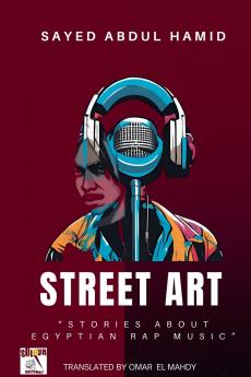 Street ArtStories about  Egyptian Rap Music