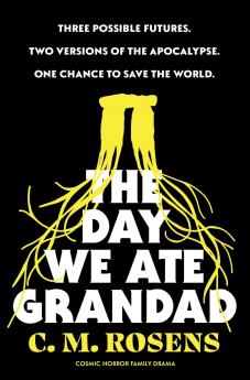 The Day We Ate Grandad