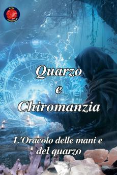 Quarzo e Chiromanzia