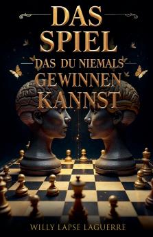DAS SPIEL DAS DU NIEMALS GEWINNEN KANNST