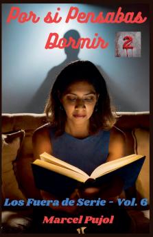 Por si Pensabas Dormir - 2