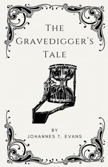 The Gravedigger's Tale