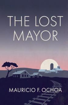 The Lost Mayor