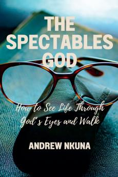 The Spectacles of God