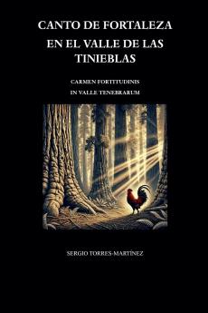 Canto de fortaleza en el valle de las tinieblas