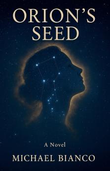 Orion's Seed