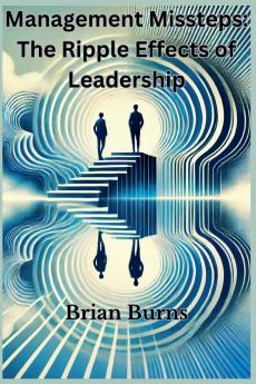 Management Missteps