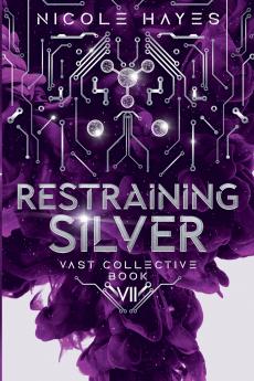 Restraining Silver