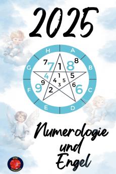 Numerologie  und  Engel  2025
