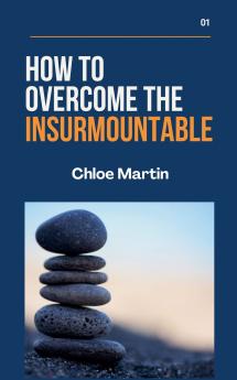 How to Overcome the Insurmountable