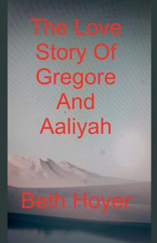 The Love Story Of Gregore And Aaliyah