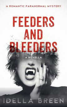 Feeders and Bleeders