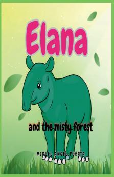 Elana  and the misty forest
