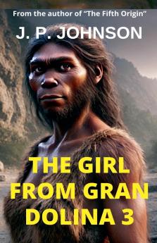 The Girl From Gran Dolina 3