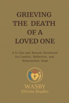 Grieving The Death of a Loved One