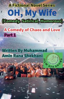 Oh My Wife (Comedy. Satirical. Humorous)
