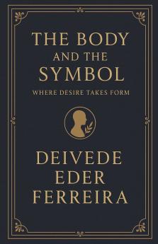 The Body and the Symbol