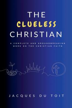 The Clueless Christian