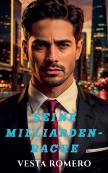 Seine Milliarden-Rache