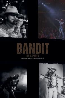 Bandit - From the Trailer Park to the Stage