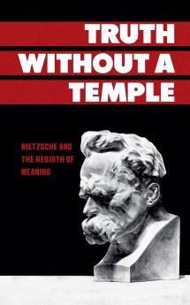 Truth Without a Temple