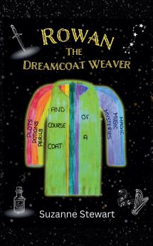 Rowan the Dreamcoat Weaver