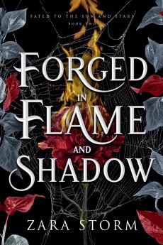 Forged in Flame and Shadow
