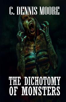 The Dichotomy of Monsters