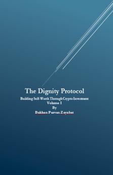 The Dignity Protocol