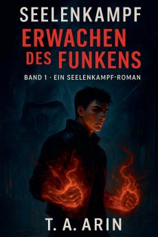 Seelenkampf - Erwachen des Funkens