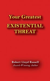Existential Threat