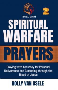 Spiritual Warfare Prayers