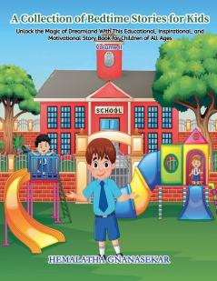 A Collection Of Bedtime Stories For  Kids